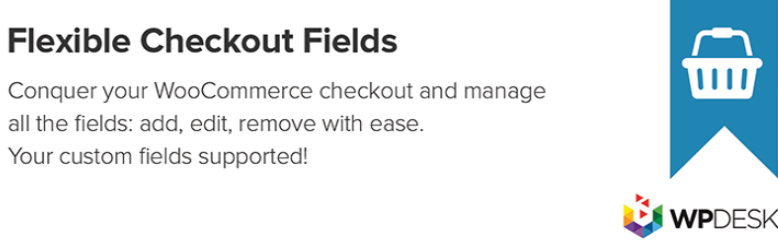 Flexible Checkout Fields For Woocommerce