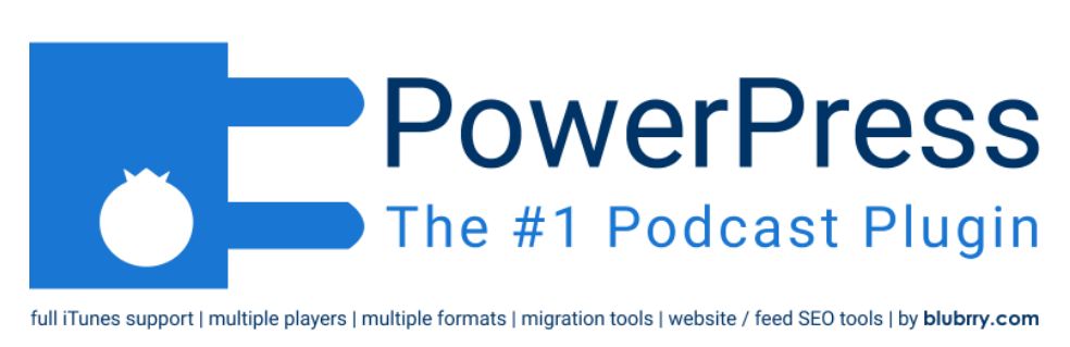 Powerpress Podcasting Plugin By Blubrry