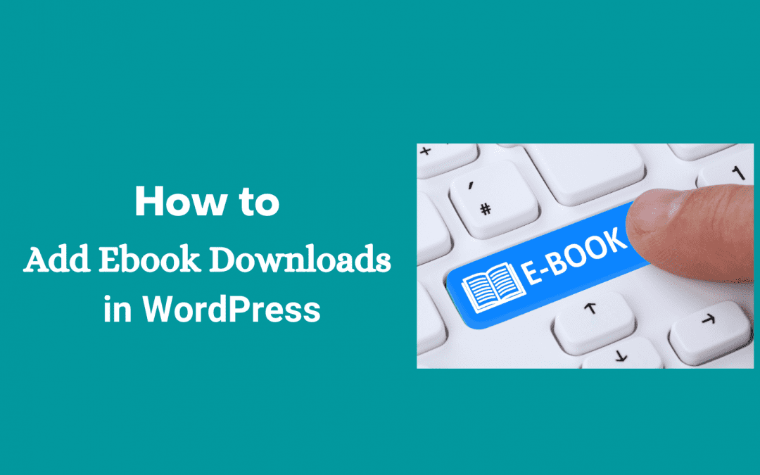 How to Add Ebook Downloads in WordPress