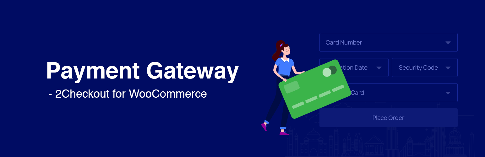 List of 5 Best Woocommerce 2checkout Plugins 2022