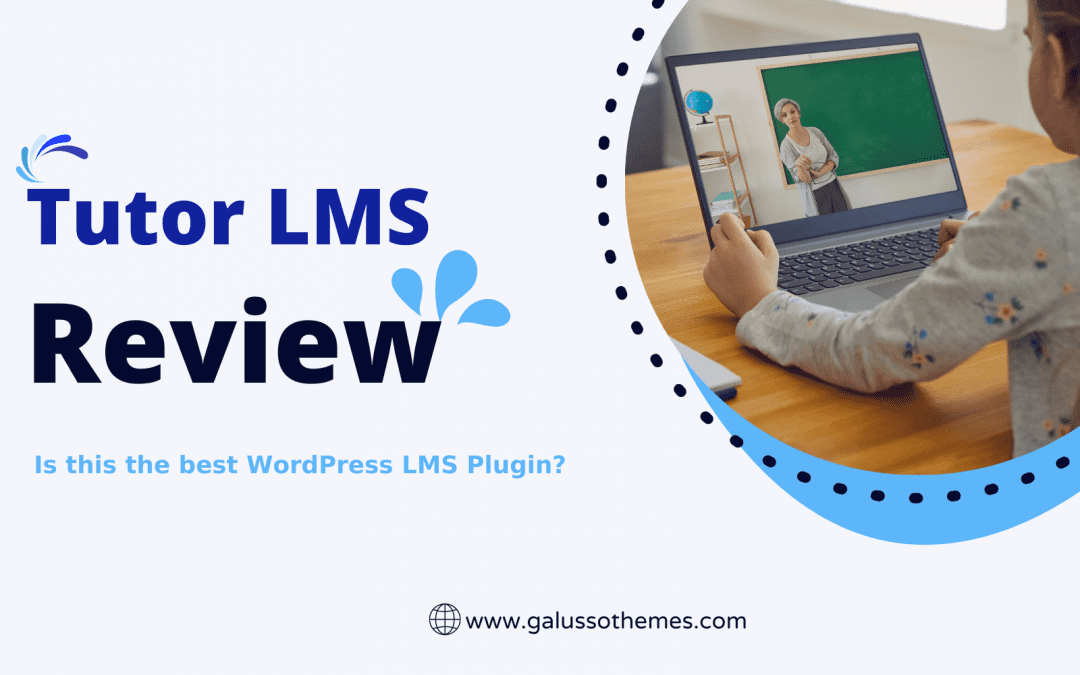 Tutor LMS Review: Is this the best WordPress LMS Plugin?