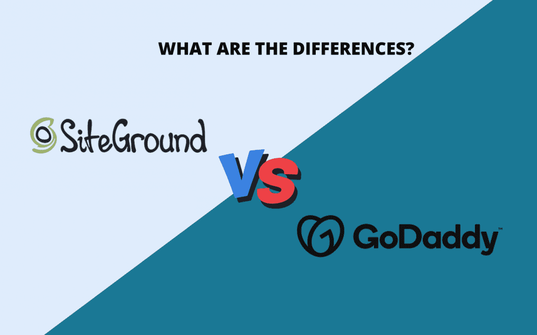 SiteGround Vs Godaddy: What are differences?