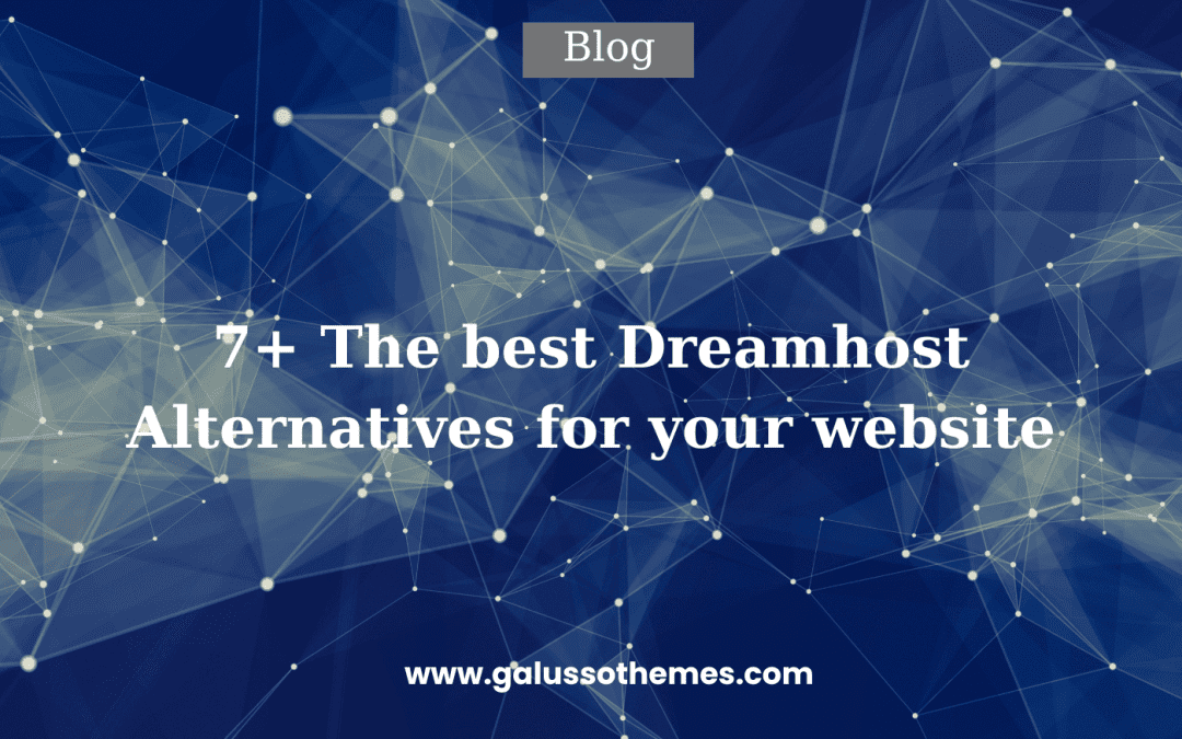 7+ Must-try Dreamhost Alternatives