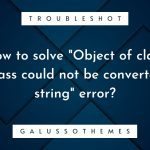 How to solve “Object of class stdclass could not be converted to string” error