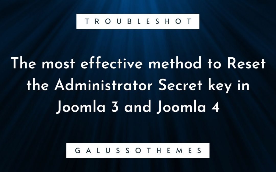 The most effective method to Reset the Administrator Secret key in Joomla 3 and Joomla 4