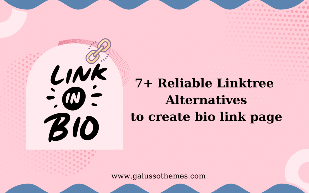 7+ Reliable Linktree Alternatives
