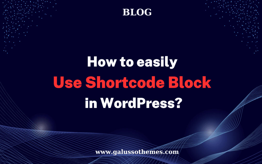 use shortcode block in wordpress