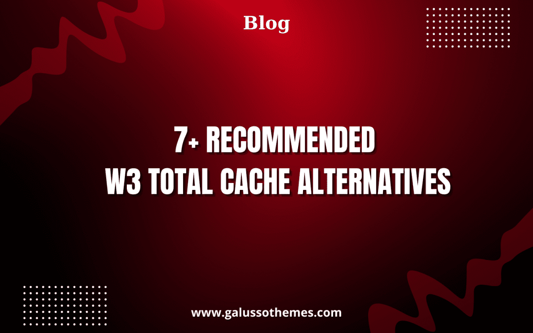 7+ Recommended W3 Total Cache Alternatives