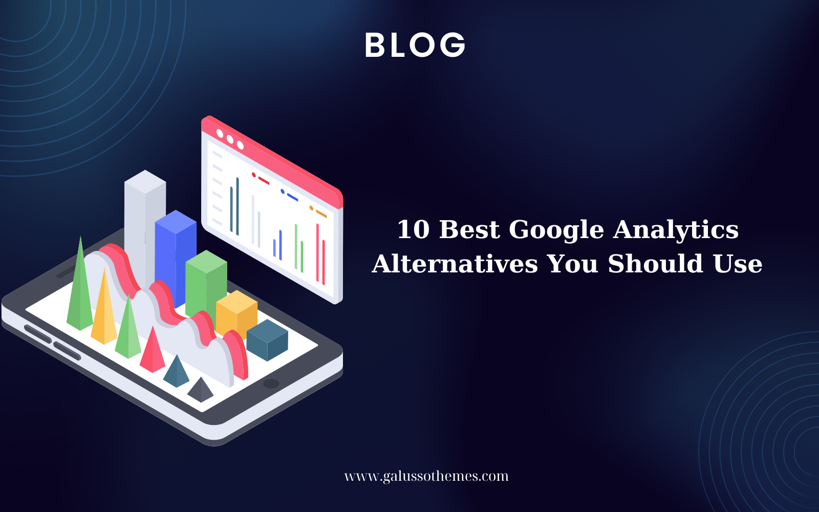 10 Best Google Analytics Alternatives You Should Use 2024 GalussoThemes