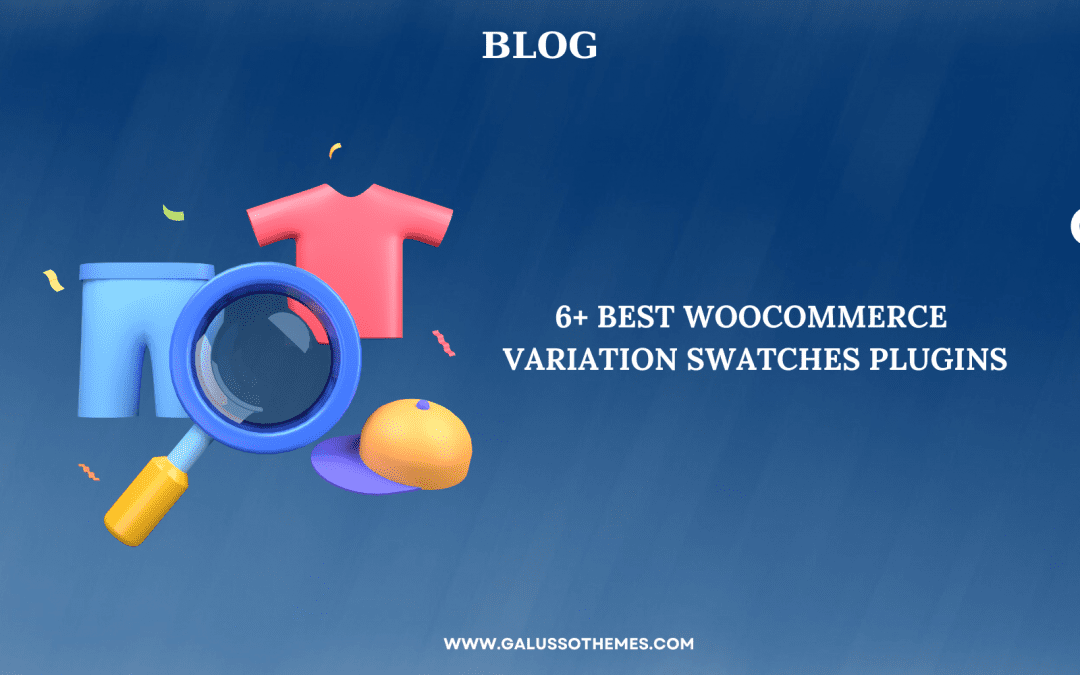6+ Best Woocommerce Variation Swatches Plugins