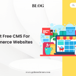 7+ Best Free CMS For Ecommerce Websites