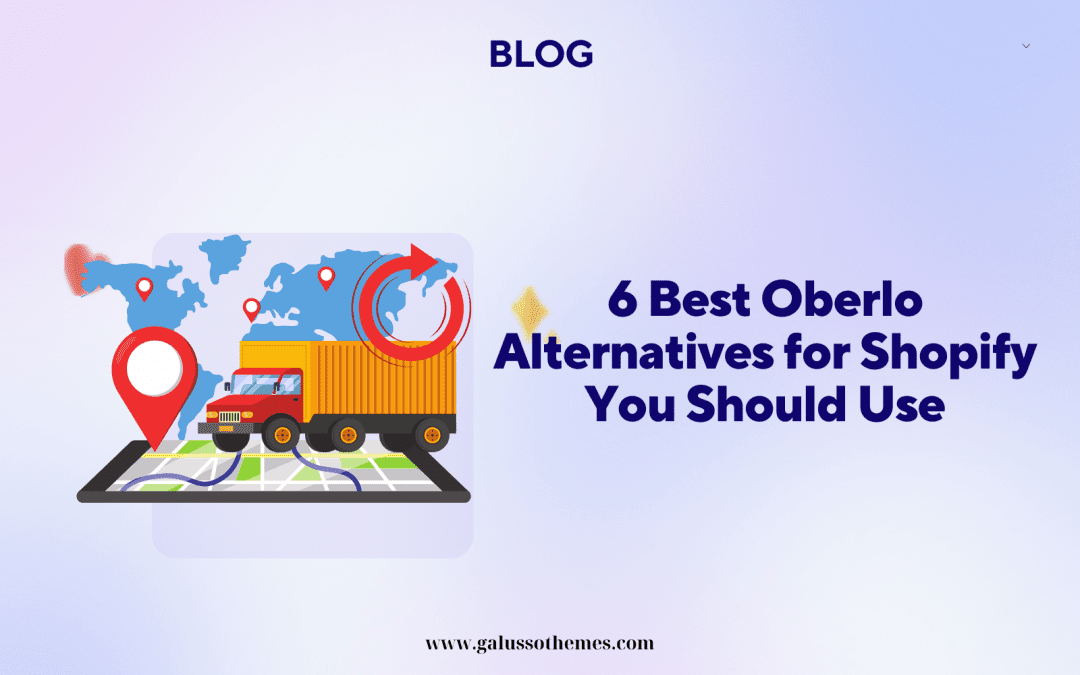 6 Best Oberlo Alternatives for Shopify You Should Use