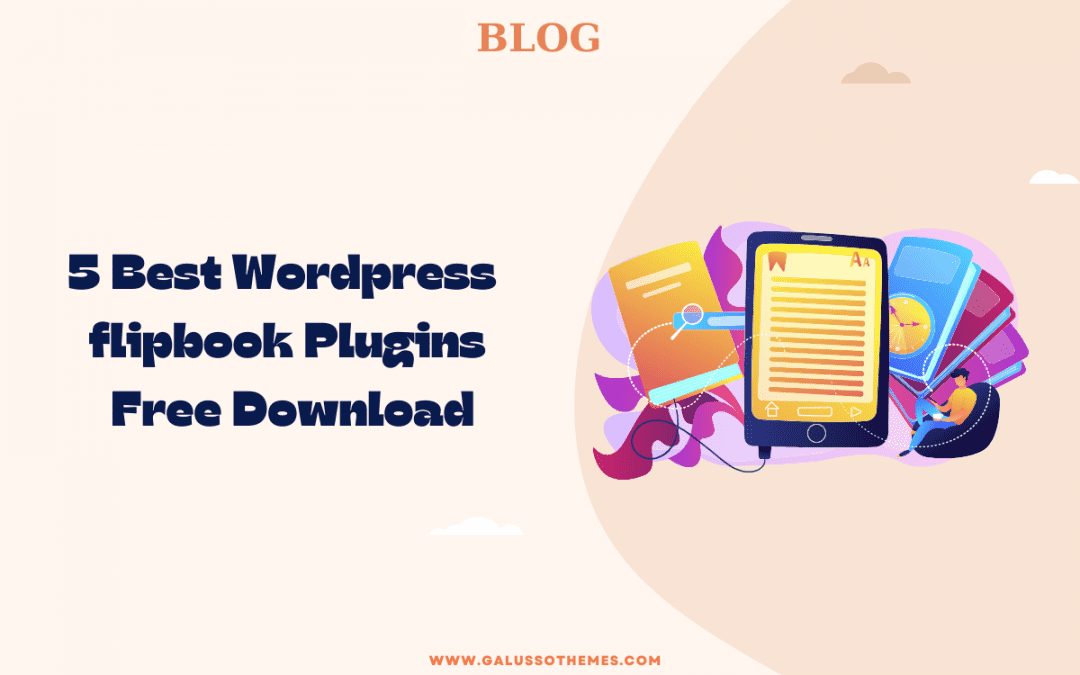 5 Best WordPress Flipbook Plugins Free Download