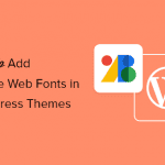 add-google-web-fonts-in-wordpress-themes-og